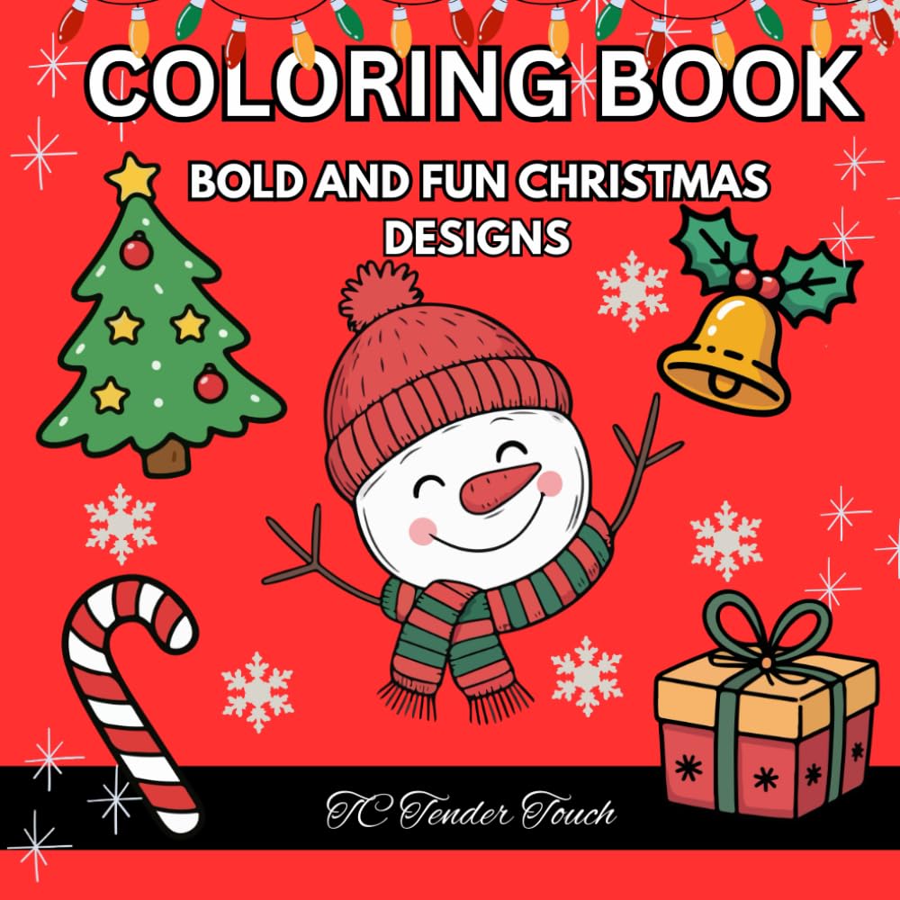Chrıstmas Colorıng Book: Bold, Fun and Sımple Christmas Colorıng for All Ages (Color with Me)