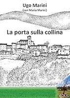 La porta sulla collina 8893327929 Book Cover