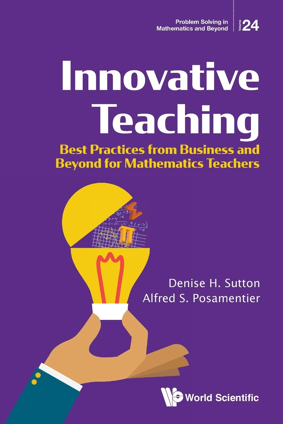 Innovative Teaching: Best Practices From Business And Beyond ... - 9789811233043
