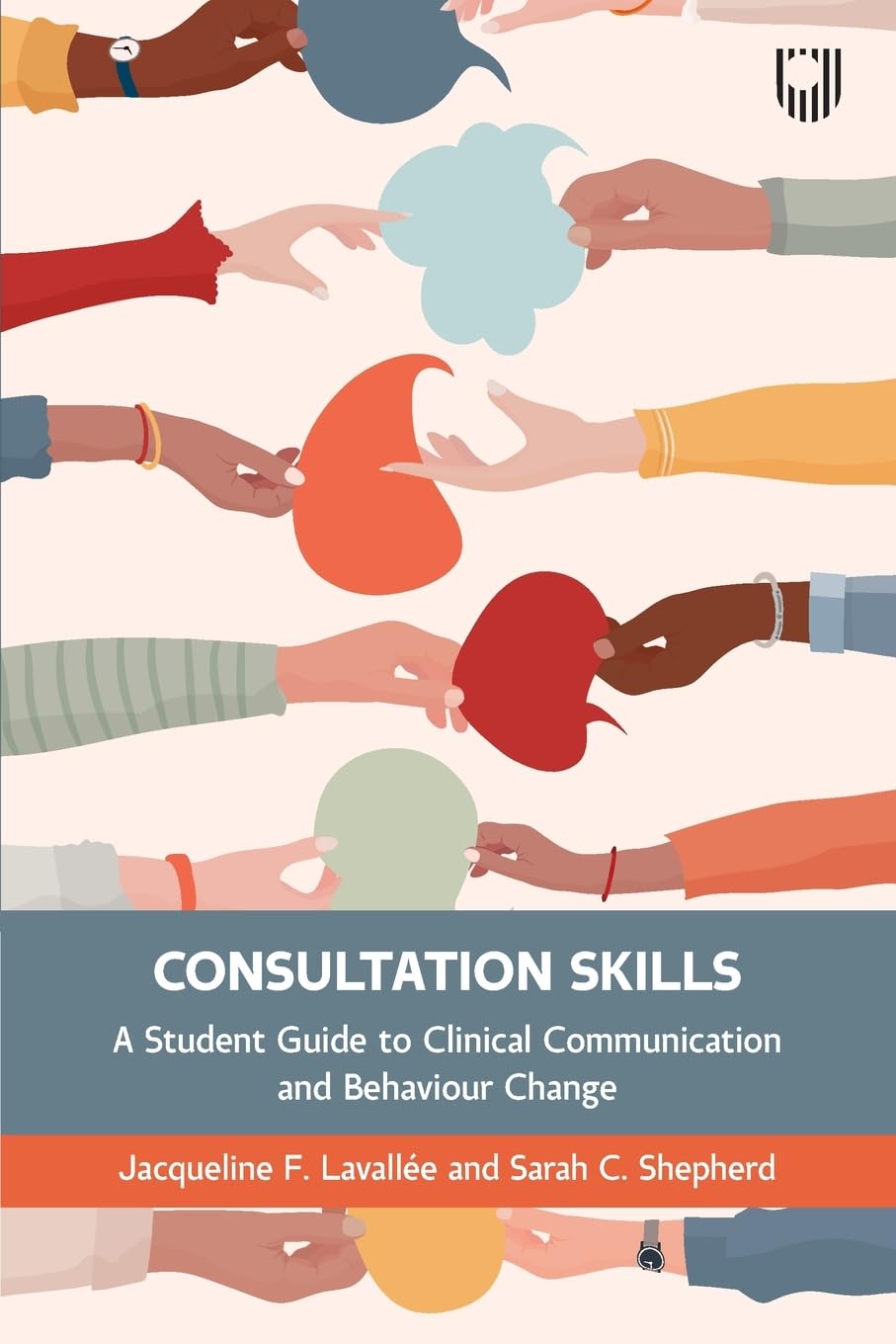 Consultation Skills: A Student Guide to Clinical Communication and Behaviour