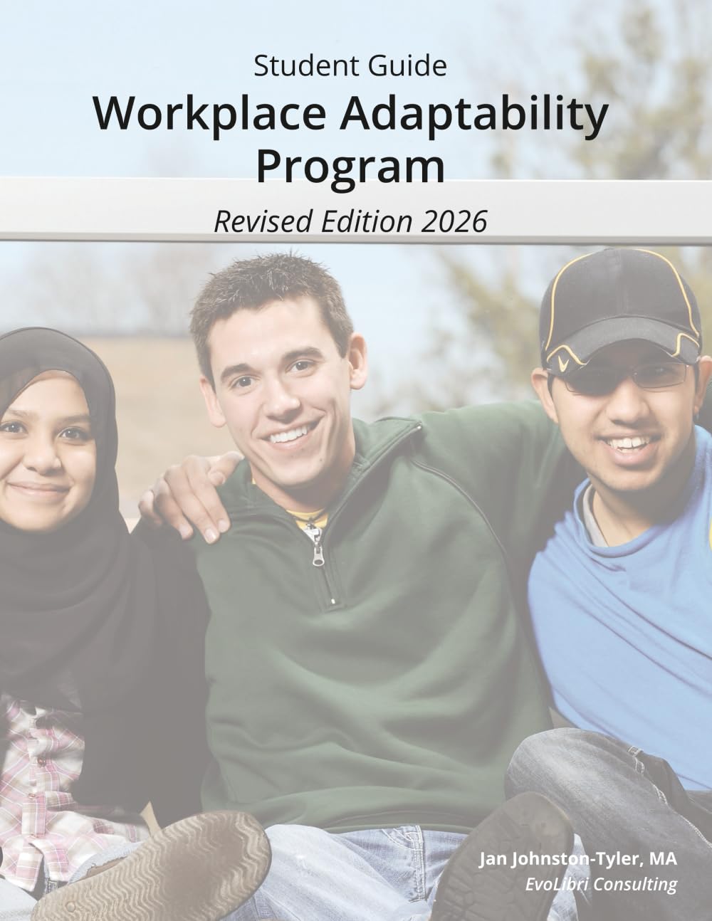 Workplace Adaptability Program: Student Guide, Revised Edition
