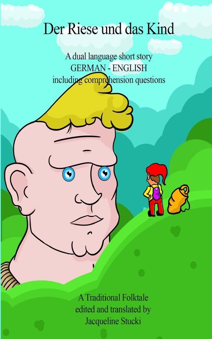 Der Riese und das Kind: Learn German with a Short Story: Volume 5 (German Easy Reader)