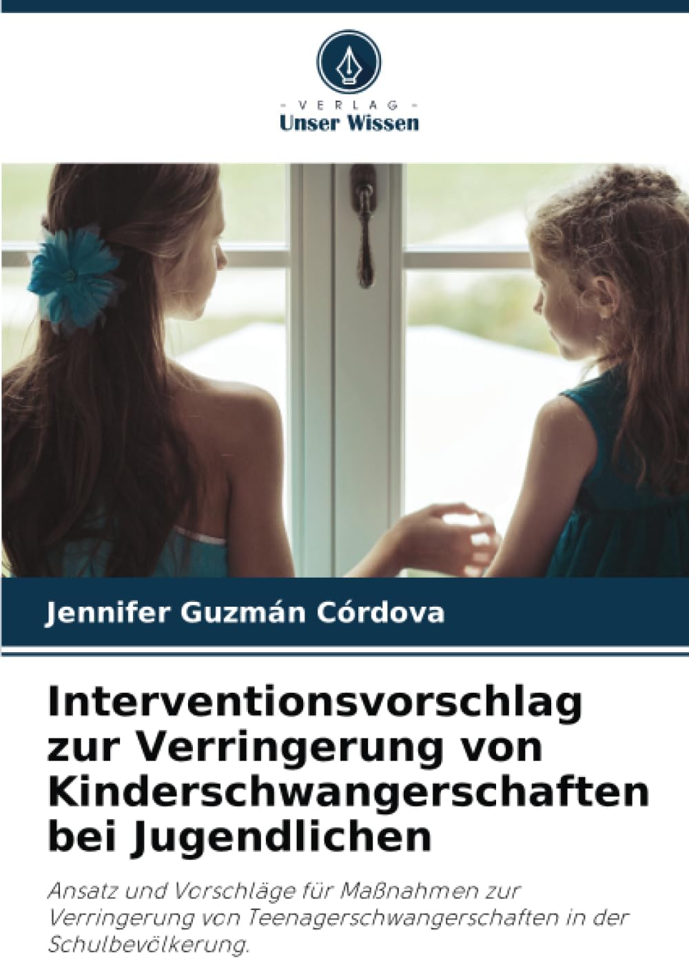 Interventionsvorschlag zur Verringerung von Kinderschwangerschaften bei Jugendlichen