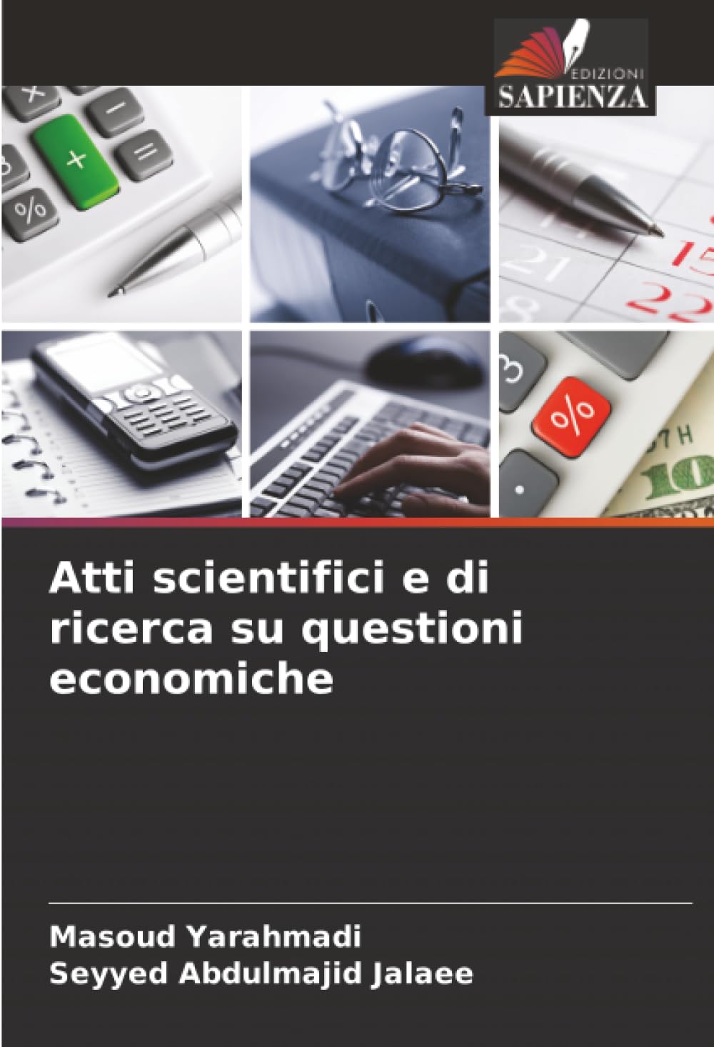 Atti scientifici e di ricerca su questioni economiche