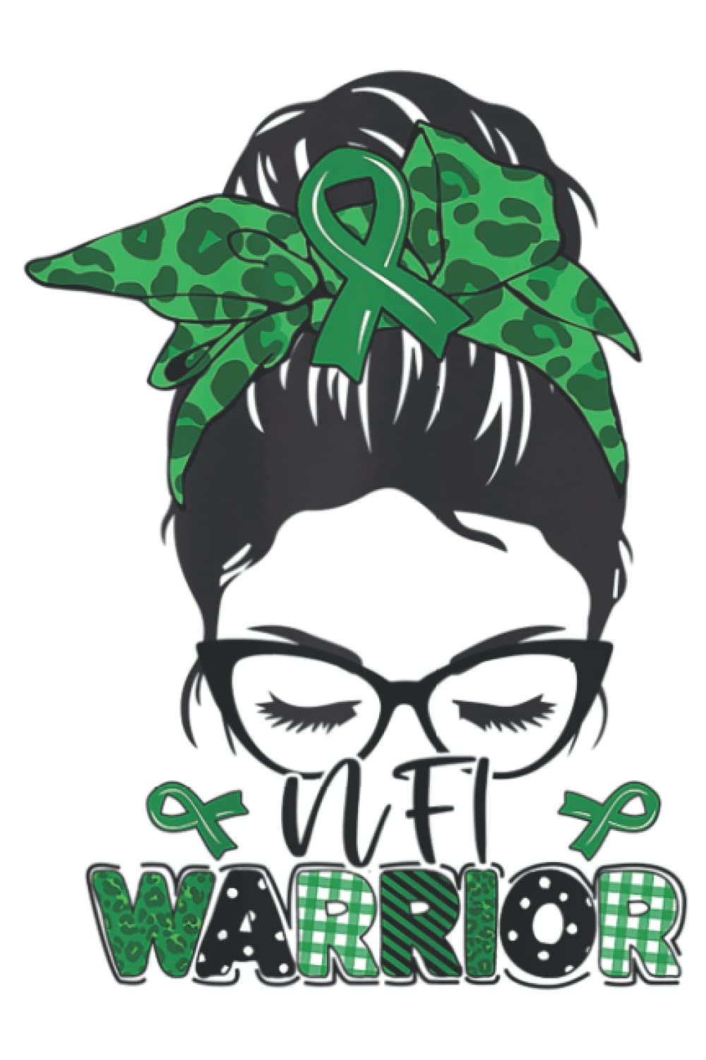 Tu Messy Bun Green Ribbon NF1 Neurofibromatosis Awareness: Plain Lined Journal Notebook, 120 Pages, Medium 6 x 9 Inches, Printed Cover Paperback