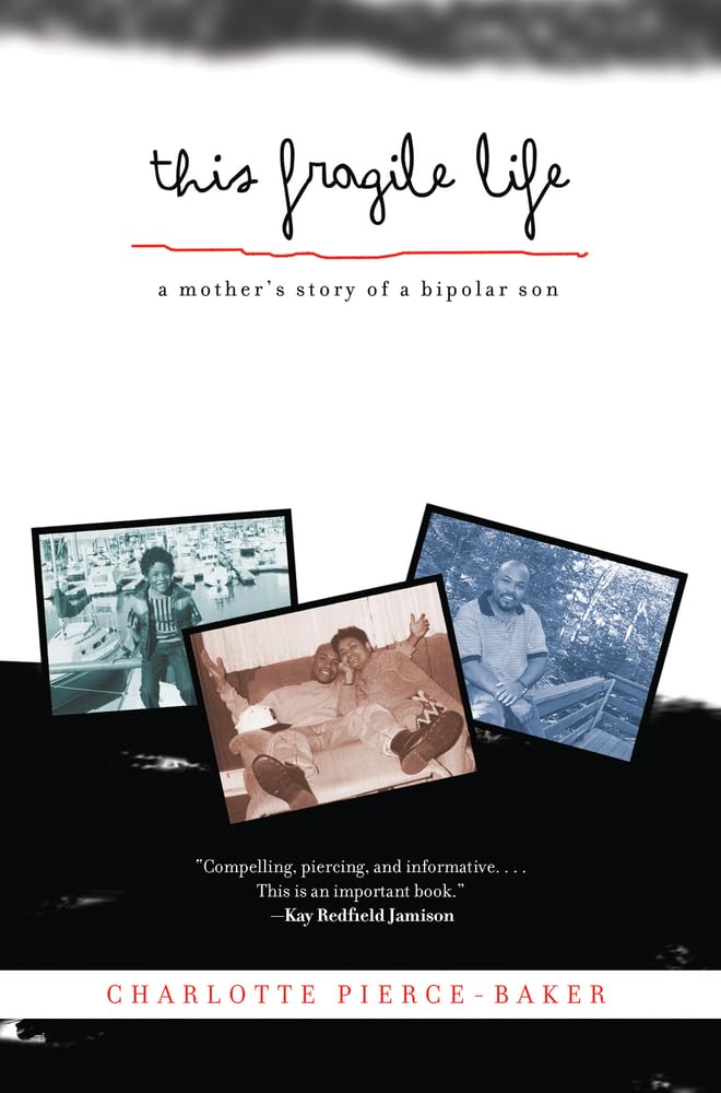 Buy This Fragile Life: A Mother's Story of a Bipolar Son — BookShops.in