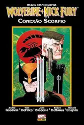Wolverine & Nick Fury: Conexão Scorpio (marvel Graphic Novel)