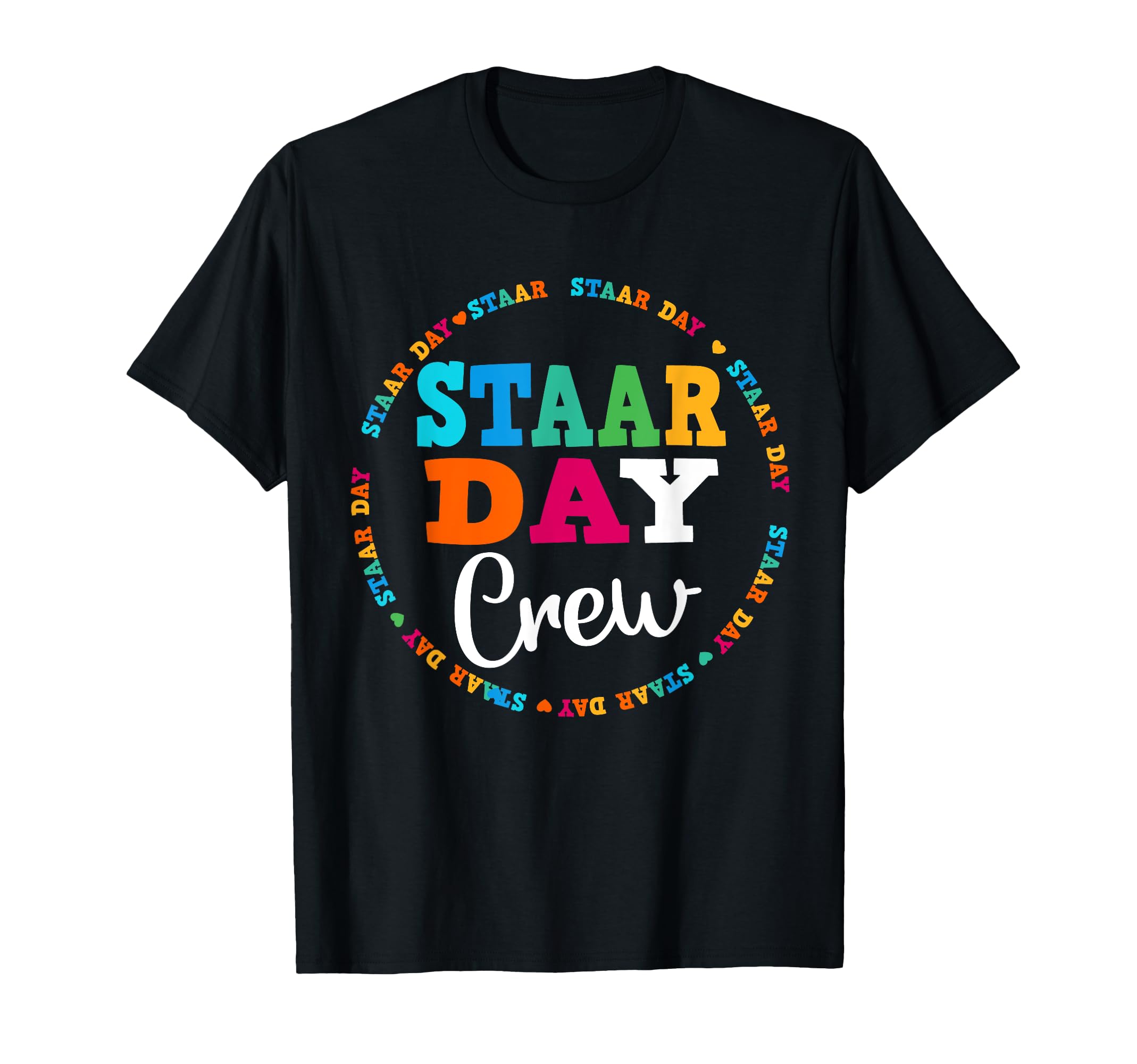 Funny Test STAAR Day Crew Mode On Teacher Testing Ideas T-Shirt