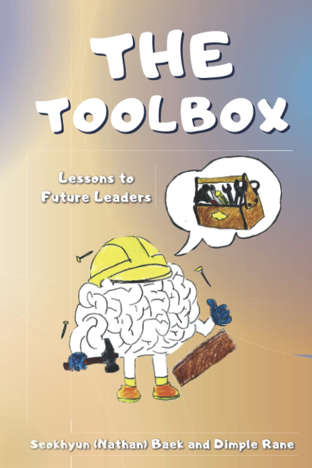 The Toolbox (Lessons to Future Leaders)