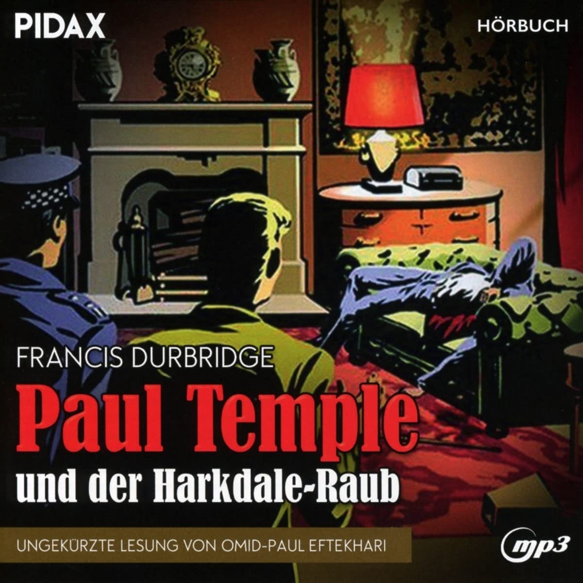 Francis Durbridge: Paul Temple und der Harkdale-Raub / Ungekürzte Hörbuchfassung des Erfolgskrimis inkl. Booklet (Pidax Hörbuch)