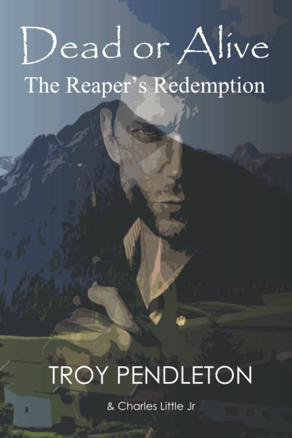 Dead or Alive: The Reaper's Redemption