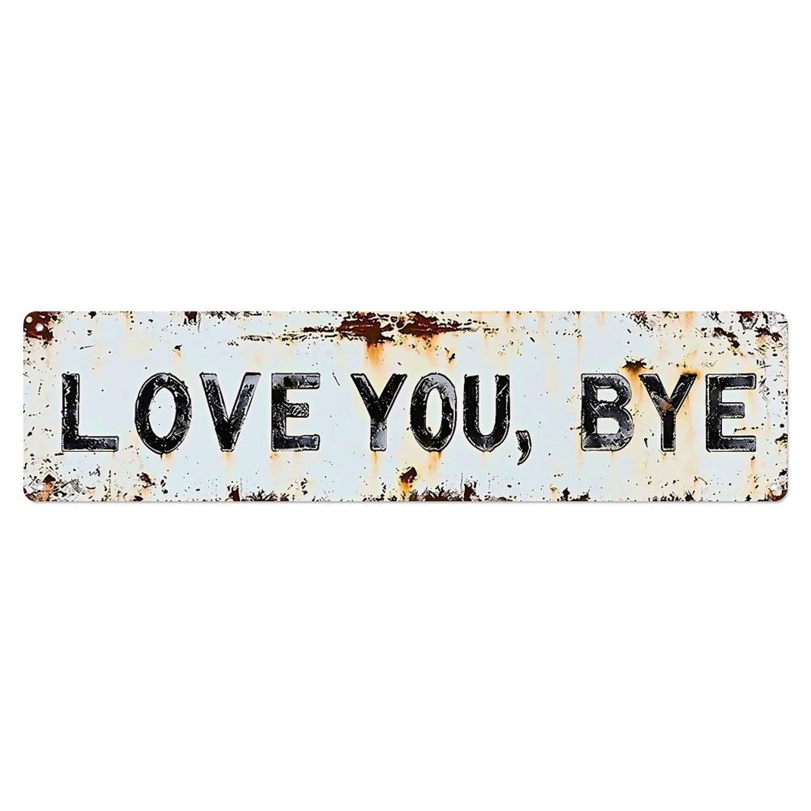 Jdyansheng Vintage Love You Bye Rustic Sign_1 Tin Sign Metal Poster Metal Signs For Home Man Cave Bar Cafe Kitchen Laundry Room Wall Decorations 4X16 Inches