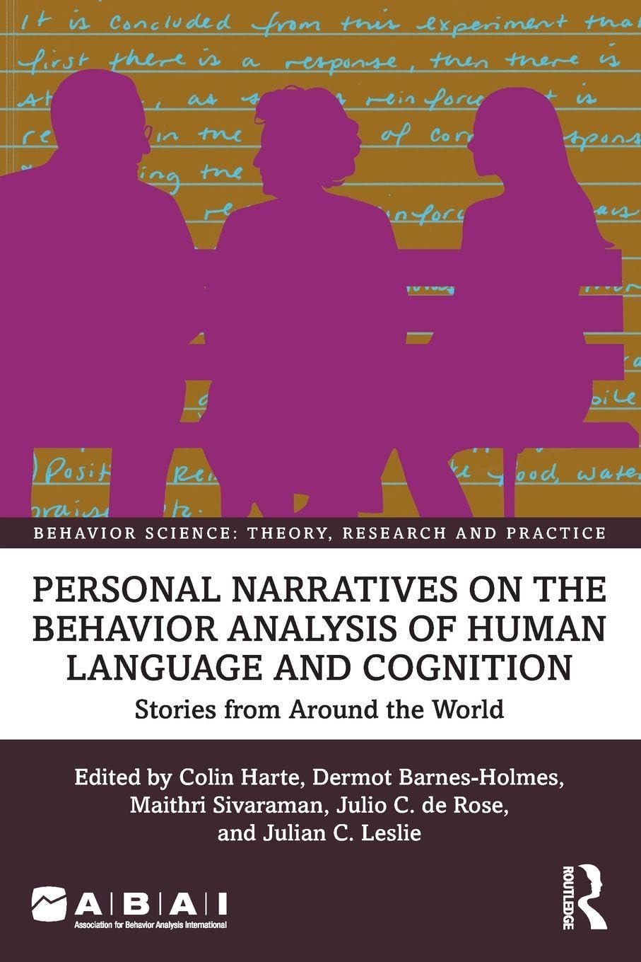 Personal Narratives on the Behavior Analysis of Human Language and Cognition: Stories from Around the World