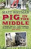 Pig in the Middle (English Edition)