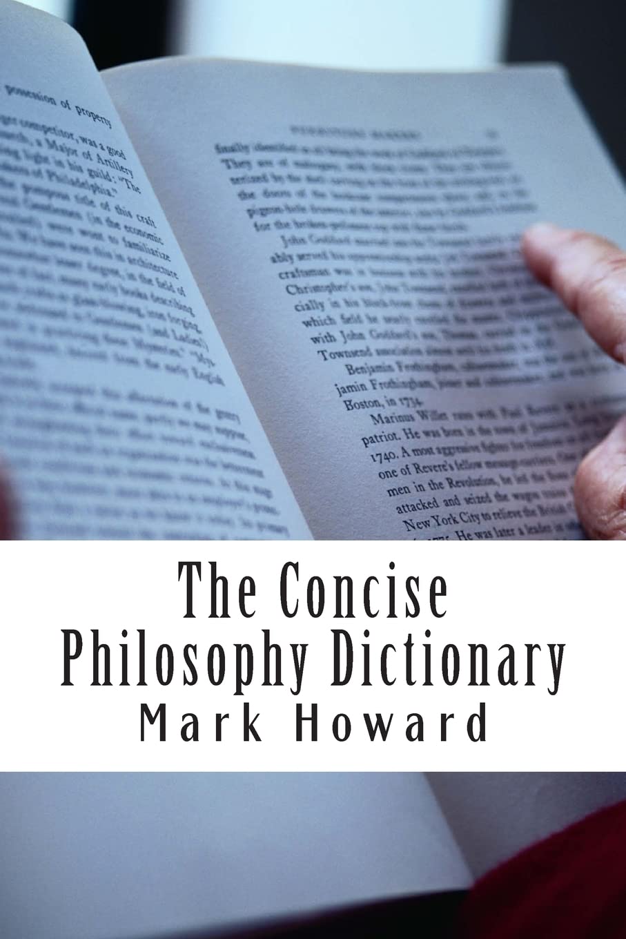 The Concise Philosophy Dictionary: 500 Philosophy Words You Need to Know