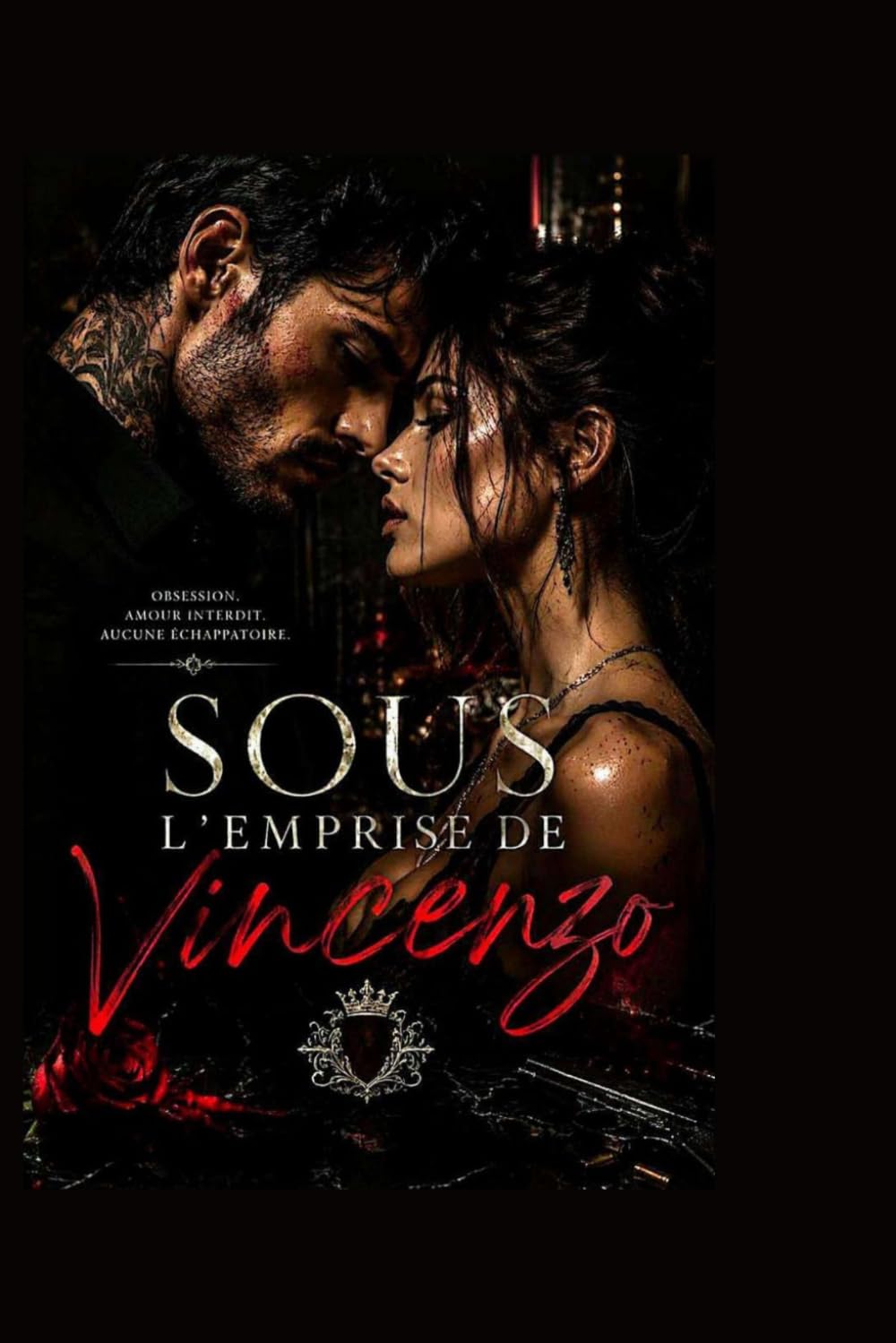 Sous l'Emprise de Vincenzo: Obsession. Amour interdit. Aucune échappatoire.