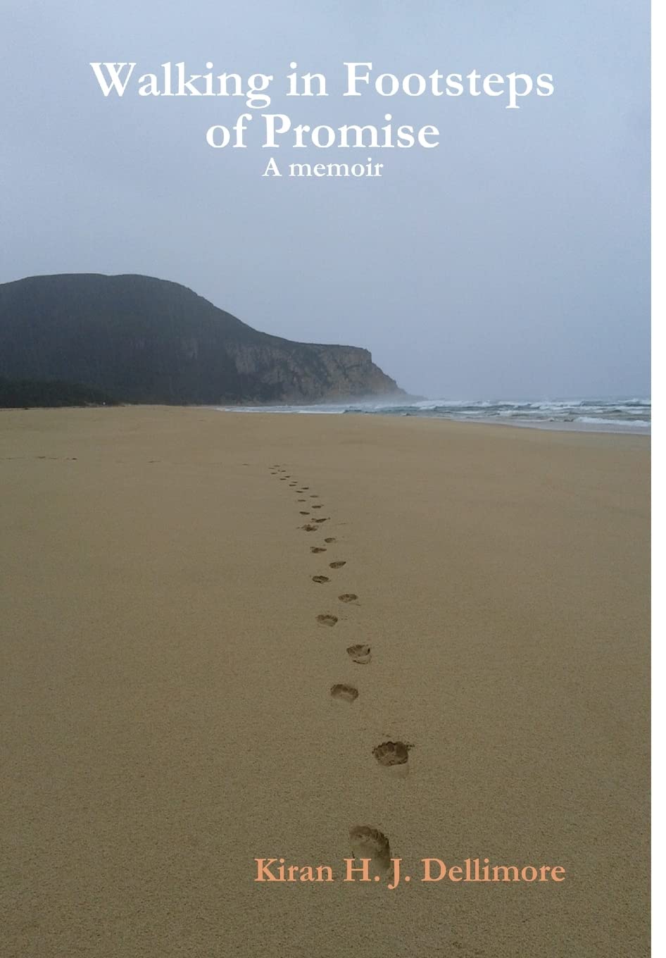 Walking in Footsteps of Promise: A memoir