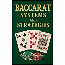 Baccarat - Systems and Strategies Casio Games Systems and Strategies