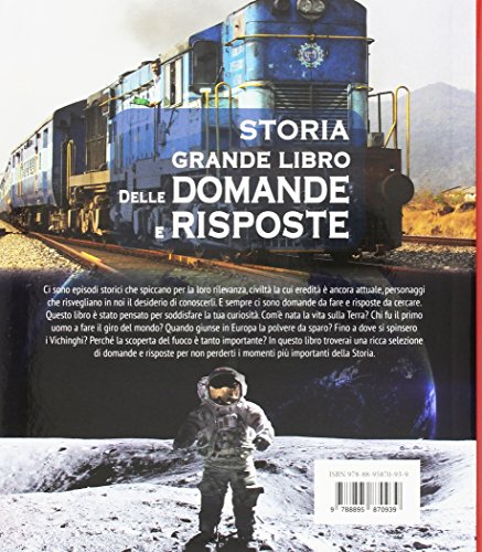 Storia. Grande Libro Delle Domande E Risposte. Ediz. A Colori - 2