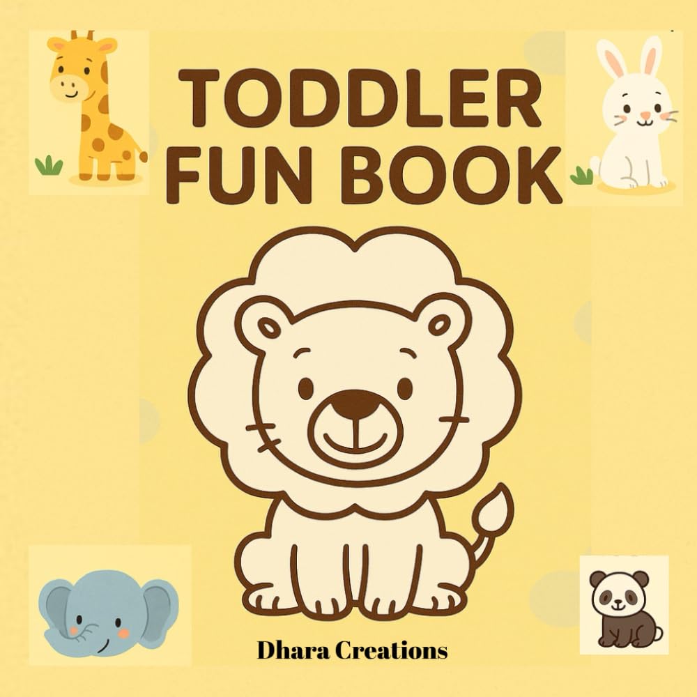 Toddler Fun Book: 24 Fun Learning Activities for Ages 2–4 | Coloring, Counting, Matching & More! (TODDLER's FUNTUN)