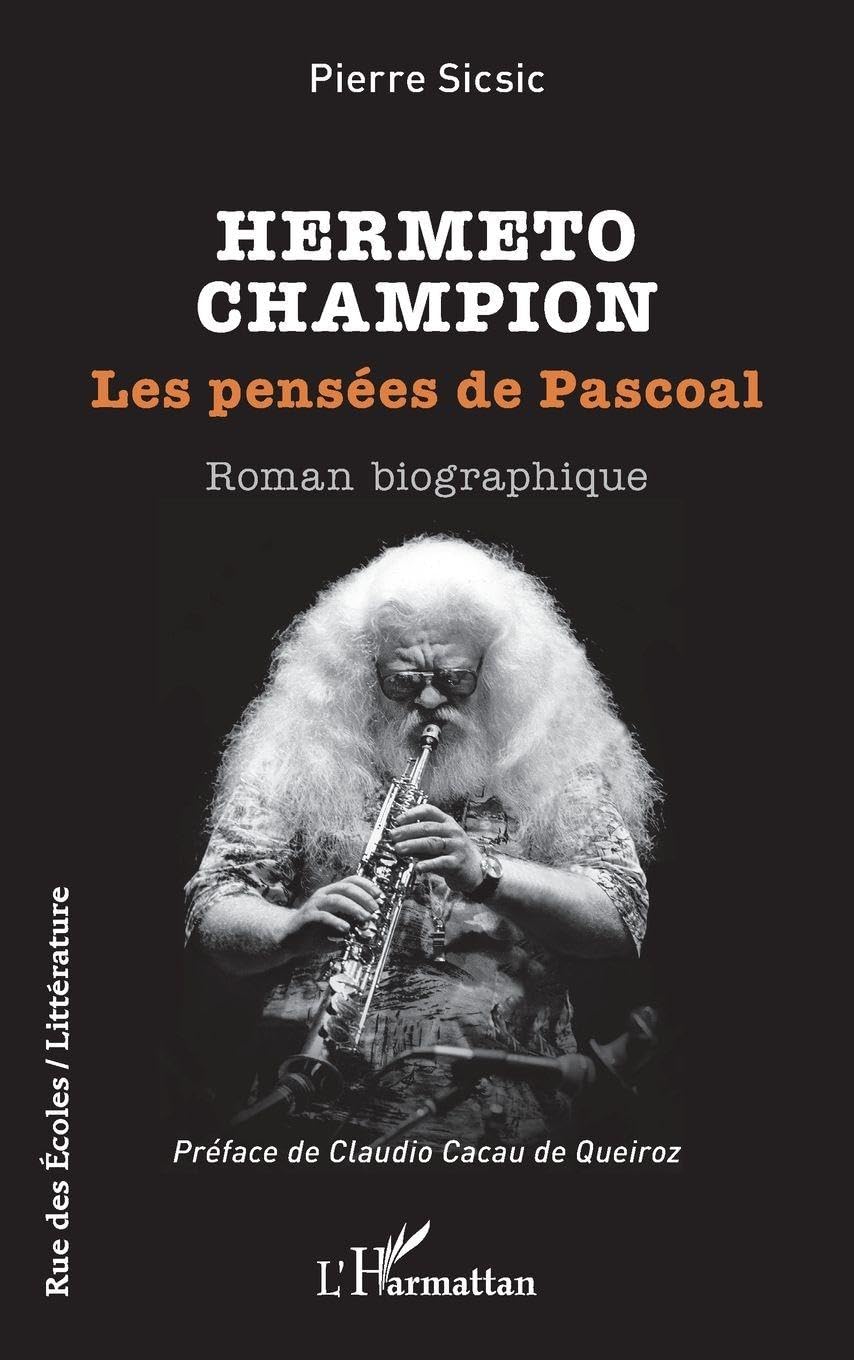 Hermeto Champion: Les pensées de Pascoal (Rue Des Écoles)