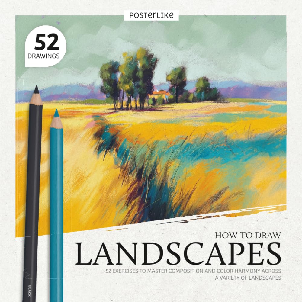 How to Draw Landscapes: 52 Exercises to Master Composition and Color Harmony across a Variety of Landscapes