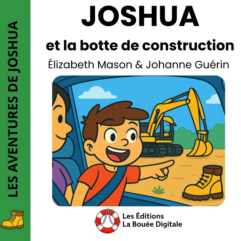 Joshua et la botte de construction (Les aventures de Joshua)