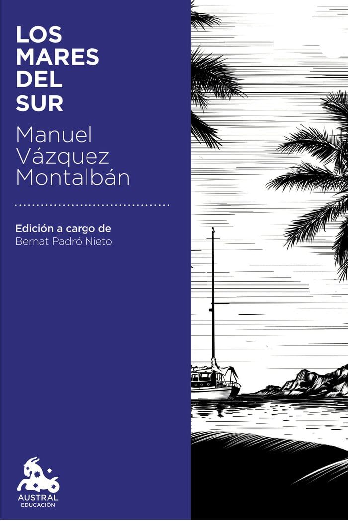 Los mares del Sur (Austral Educación)
