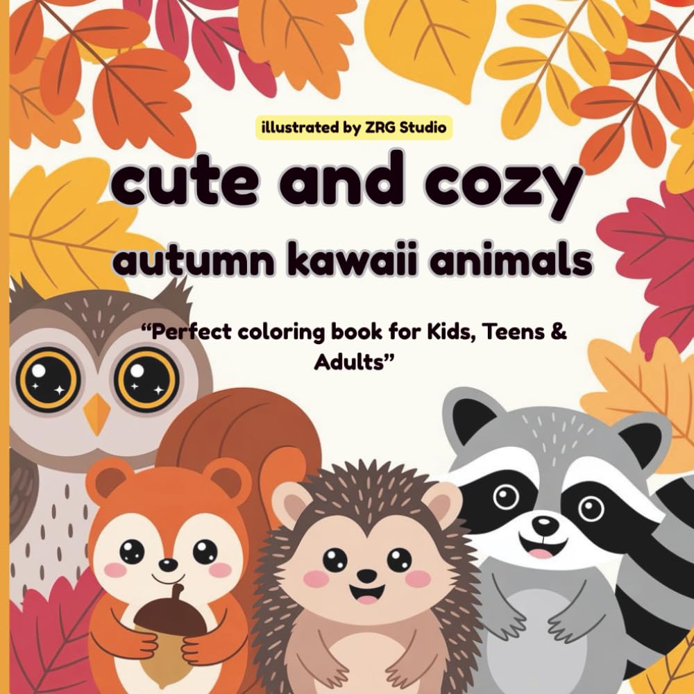 Cute & Cozy Autumn Kawaii Animals: Herfst Kleurboek met schattige dieren: 108 pagina's met enkelzijdige illustraties – Ontspanning en creatief plezier voor kinderen, tieners en volwassenen