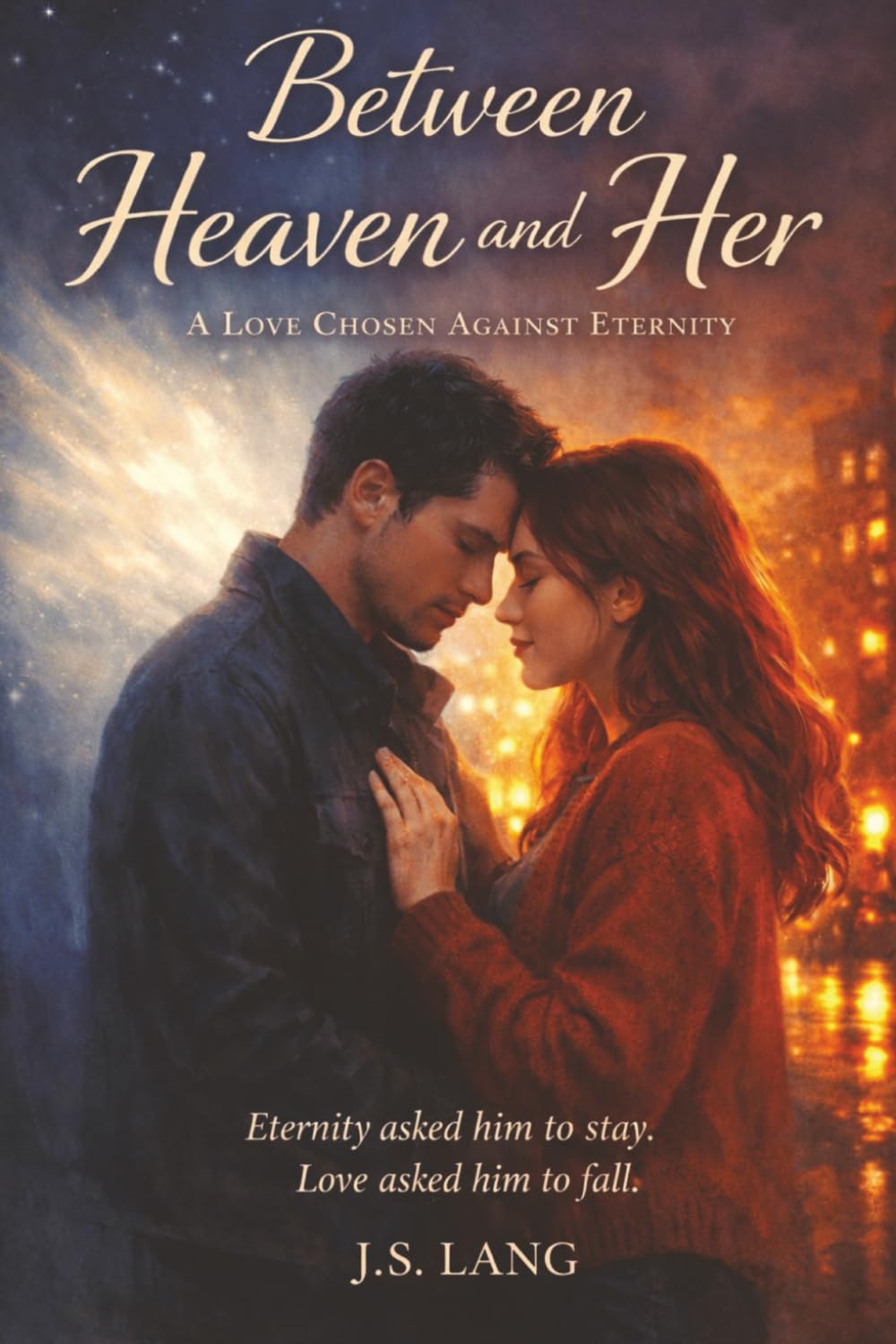 Between Heaven and Her: A Love Chosen Against Eternity