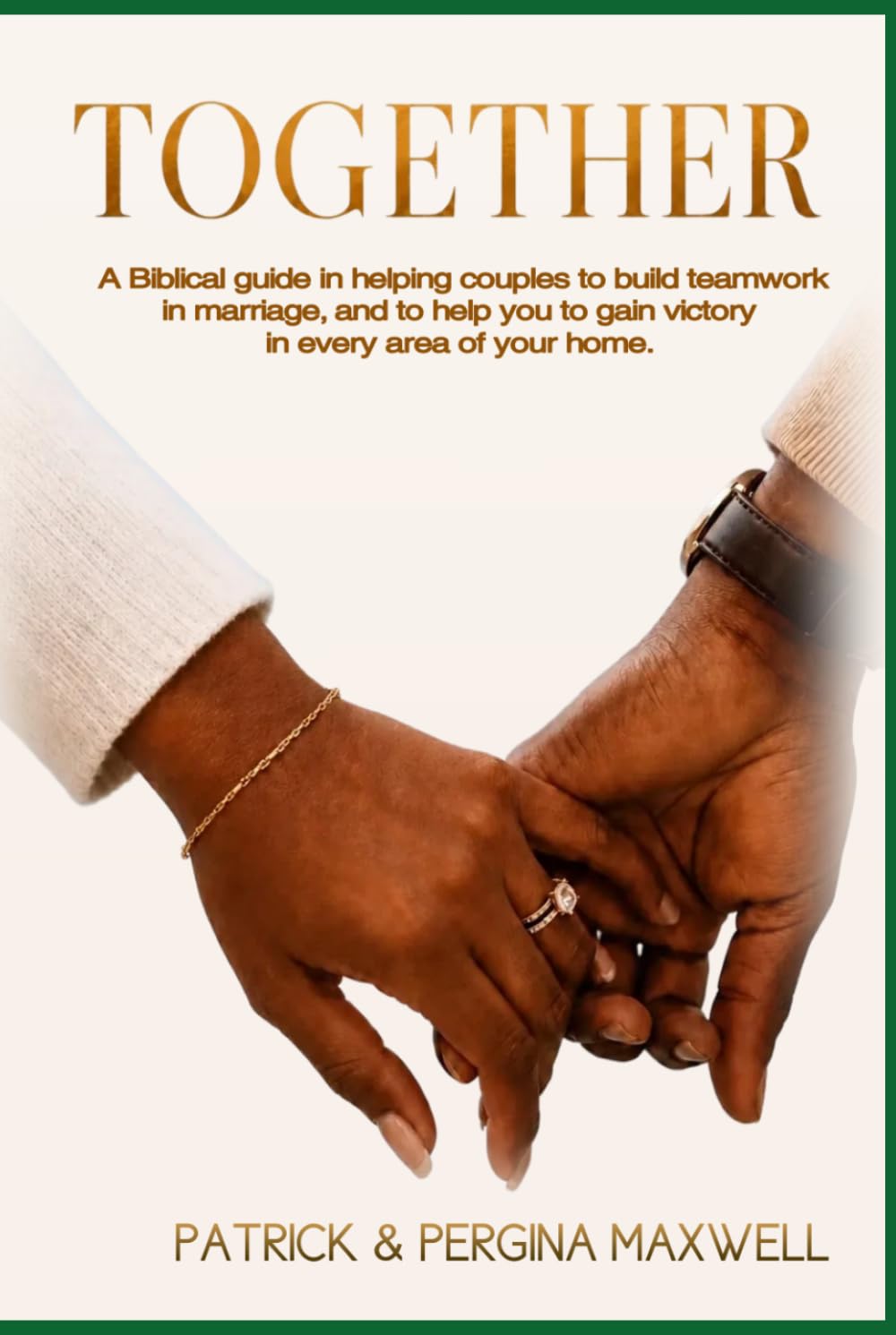 TOGETHER: Teamwork in Marriage