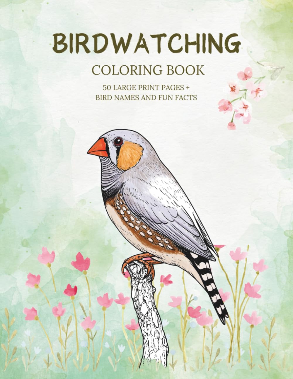 Birdwatching Coloring Book: 50 Large Print Pages + Bird Names and Fun Facts