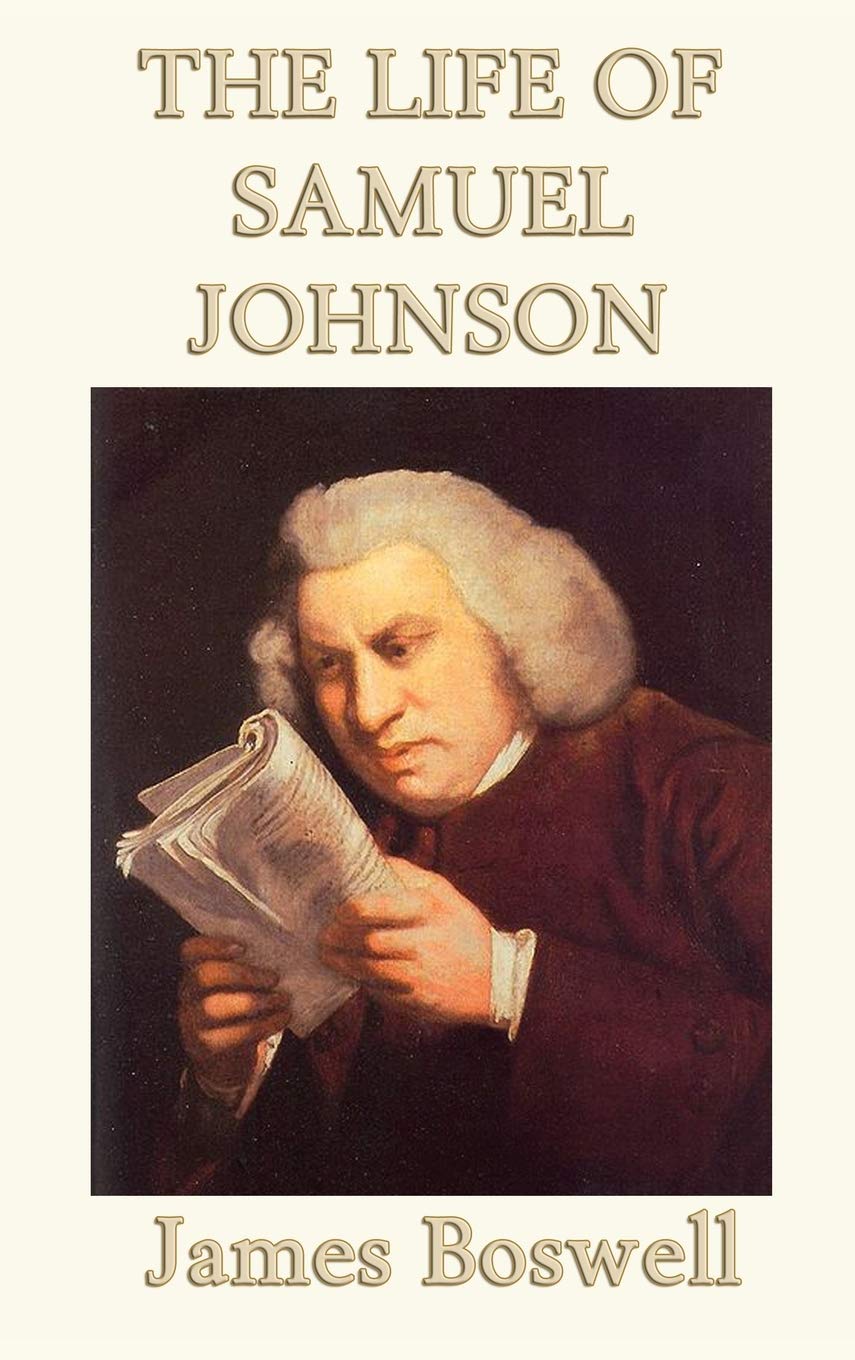 The Life of Samuel Johnson: A Masterpiece of Literary Biography