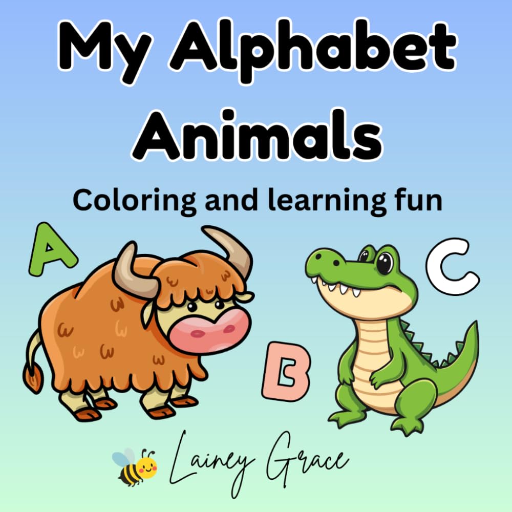 My Alphabet Animals: Coloring and learning fun