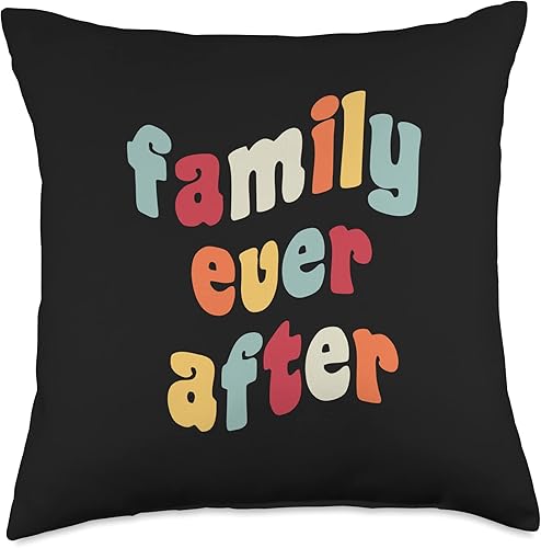 Family Ever After Adoption Gotcha Day Adopted Adopt Adoptee Throw Pillow