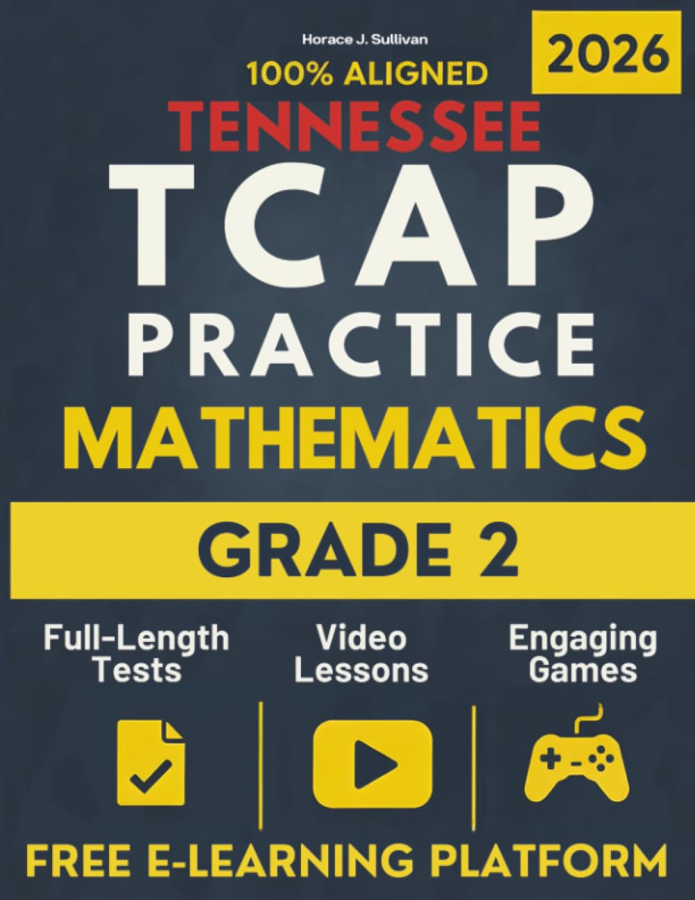 Tennessee TCAP Grade 2 Math Test Prep: A Stress-Free Approach to Second Grade Math: The Complete, Tennessee-Aligned Workbook to Build Confidence and