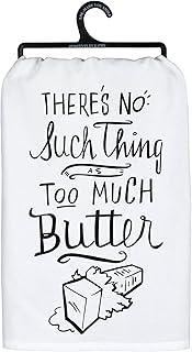 Primitives by Kathy Decorative Kitchen Towel - No Such Thing, Too Much Butter, White,Black