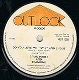 brian poole do you love me  Do You Love Me - Twist And Shout / Time And Tide - Brian Poole And Tramline 7\