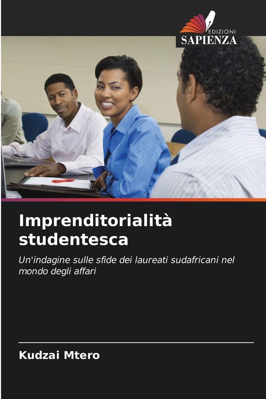 Imprenditorialità studentesca: Un'indagine sulle sfide dei laureati sudafricani nel mondo degli affari
