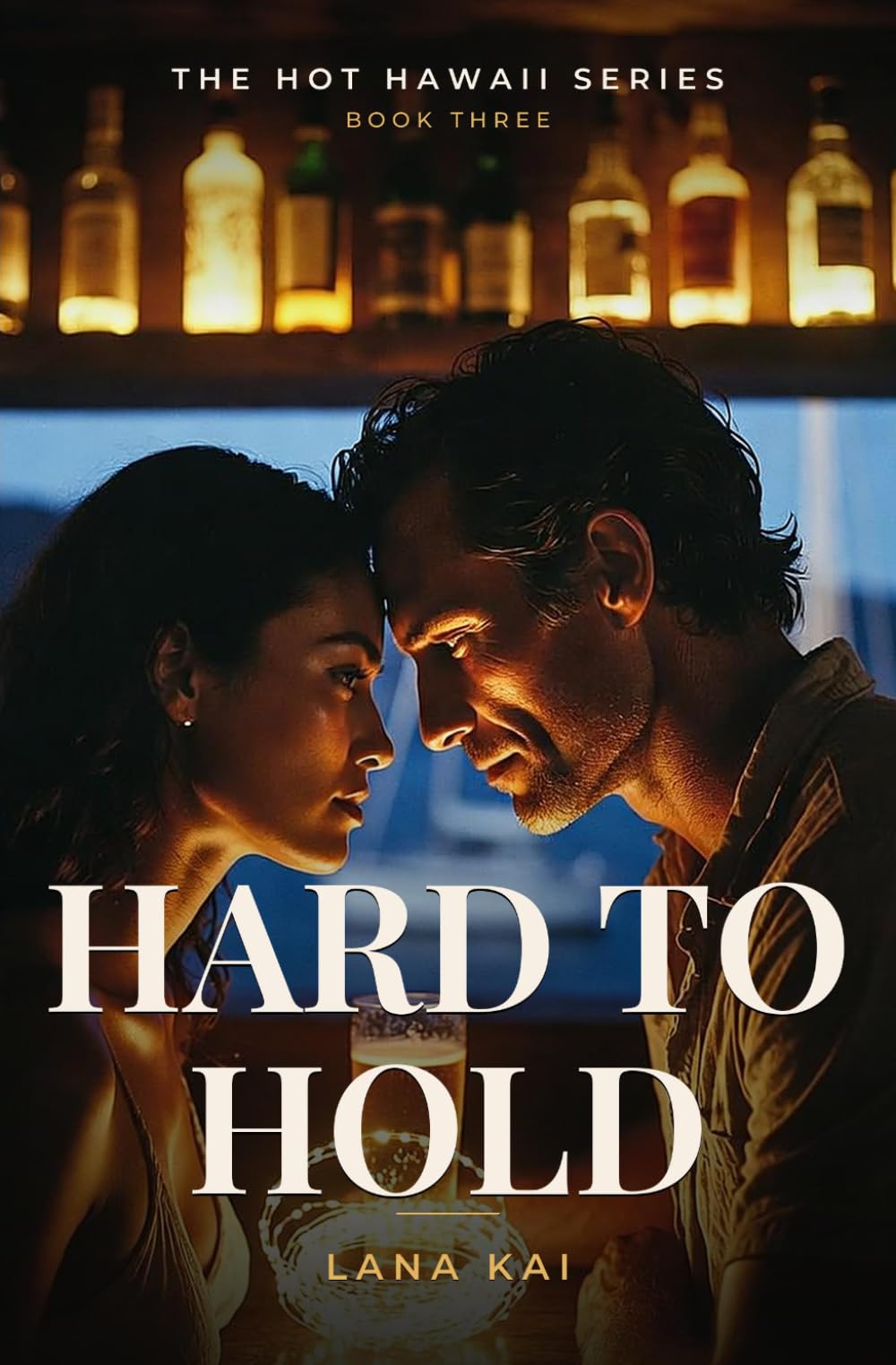 Hard to Hold: A Steamy Slow-Burn Island Romance (Hot Hawaii)
