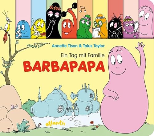 Ein Tag mit Familie Barbapapa: Papp-Bilderbuch ... [German] 3715206063 Book Cover