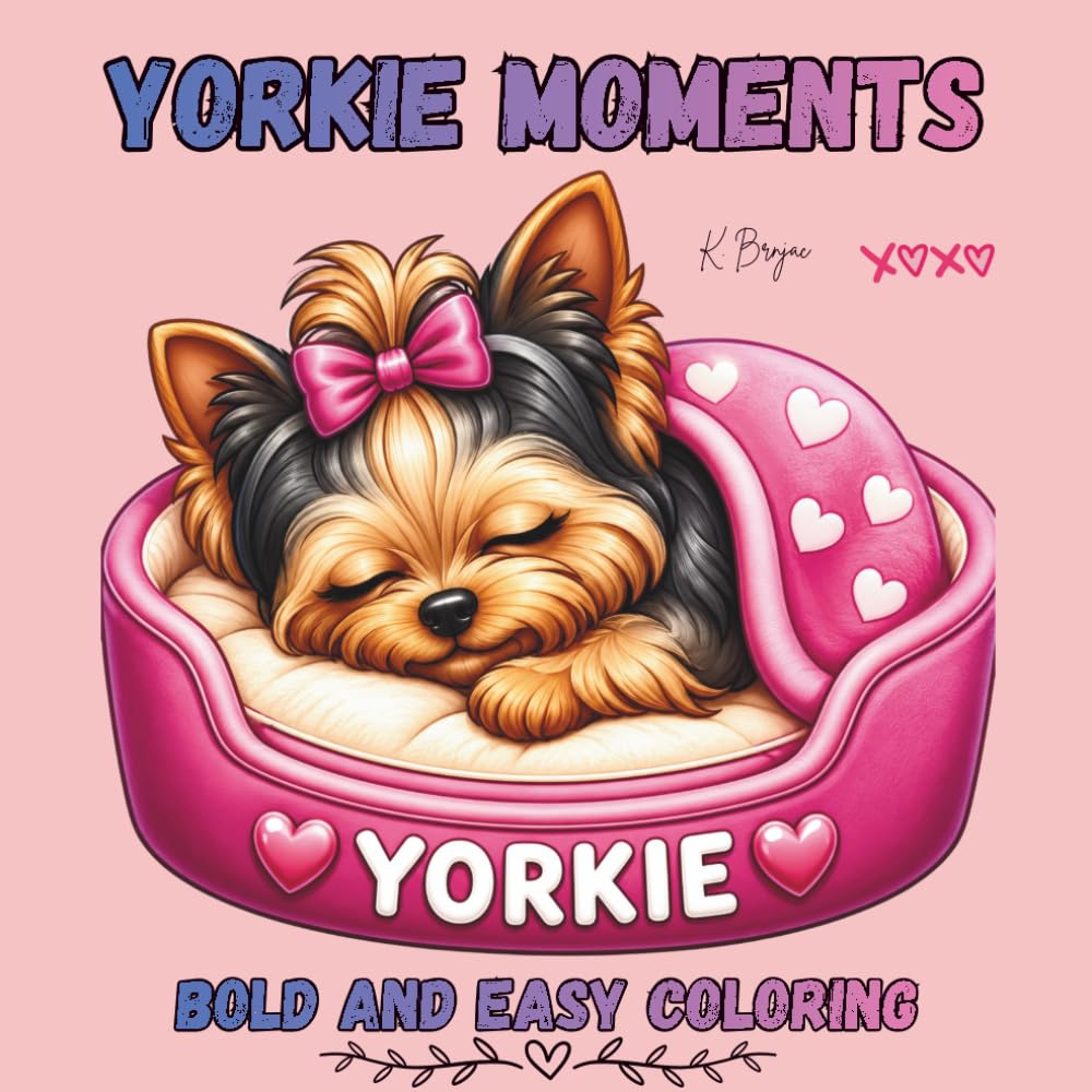 Yorkie Moments: Bold and Easy coloring book