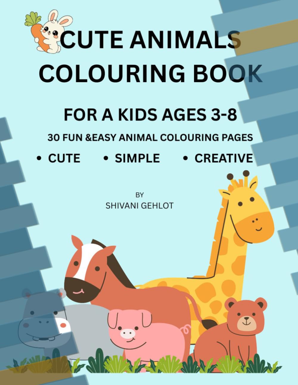 CUTE ANIMALS COLOURING BOOK: Simple & Fun