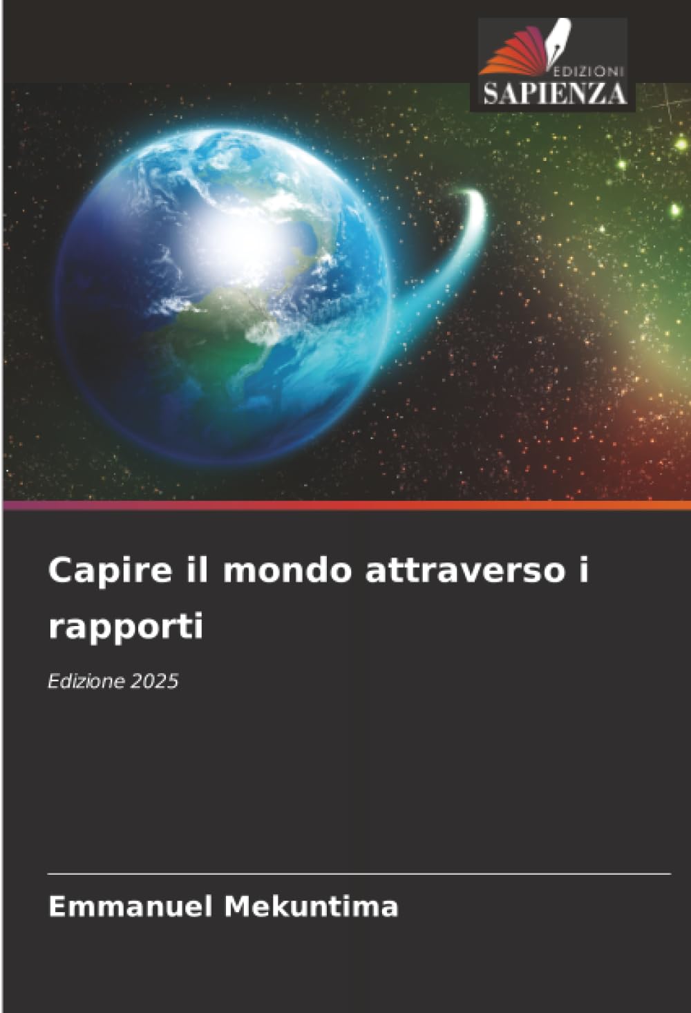 Capire il mondo attraverso i rapporti: Edizione 2025
