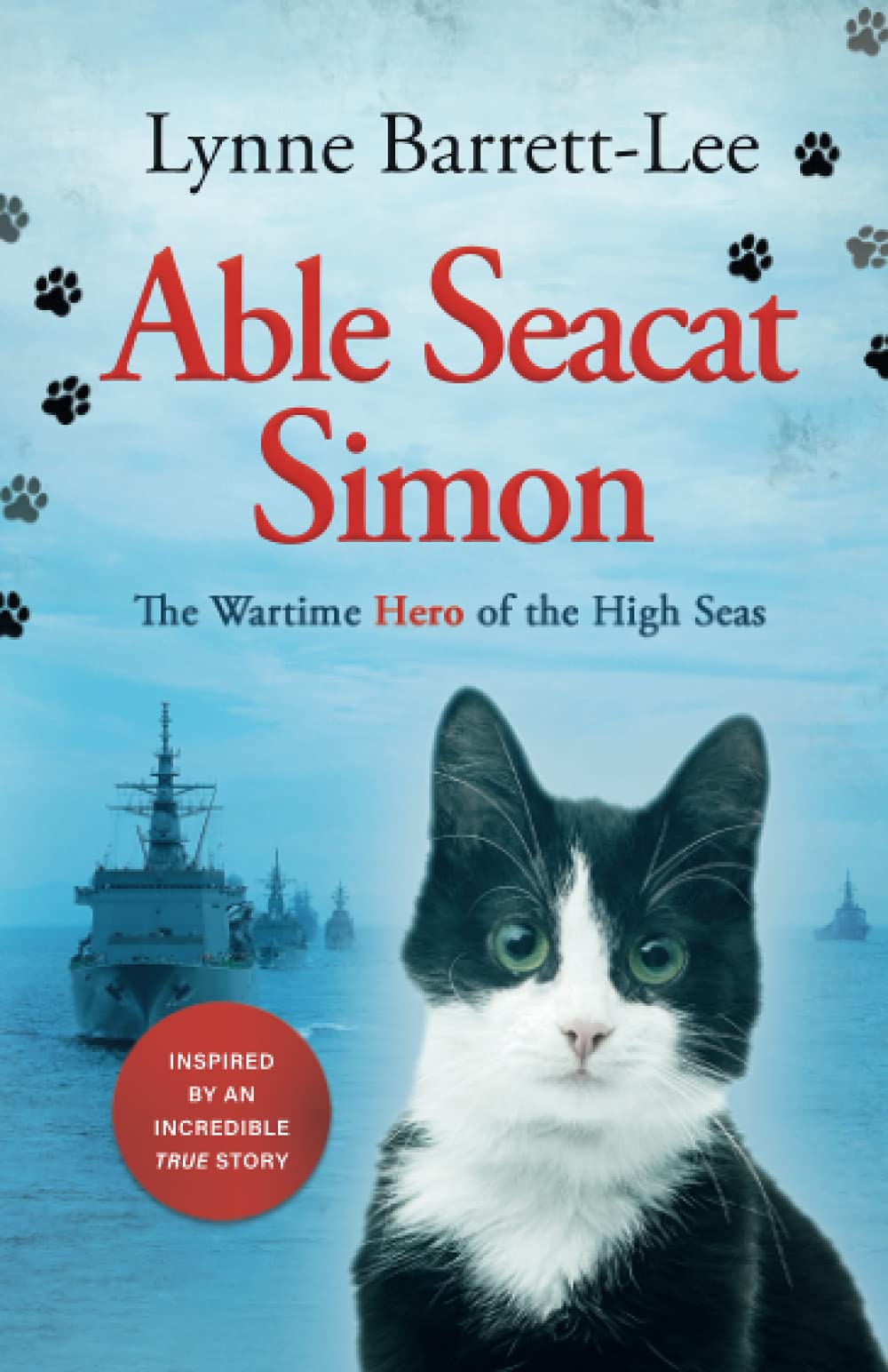 Able Seacat Simon: The Wartime Hero of the High Seas Paperback – 24 May 2021