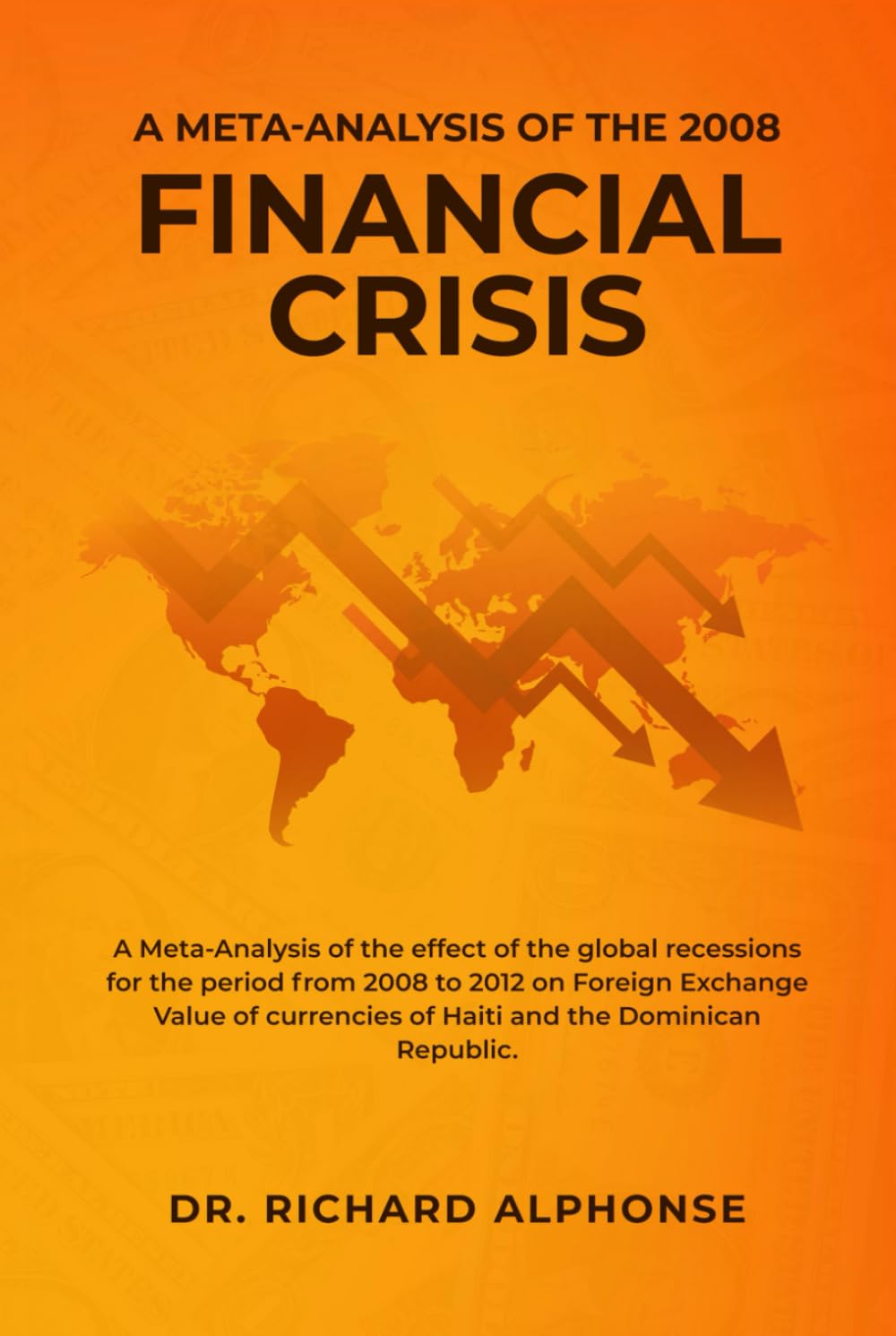 A Meta-Analysis of the 2008 Financial Crisis