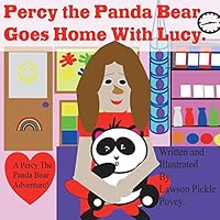 Percy the panda bear, goes home with Lucy. 0995460736 Book Cover