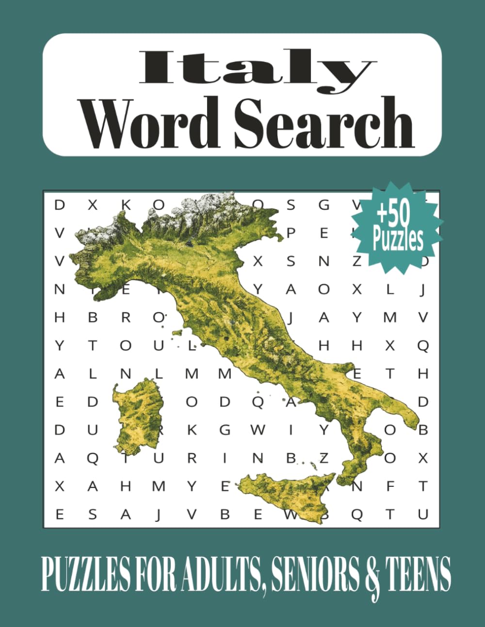 ITALY WORD SEARCH: Large Print Puzzles Featuring Italian Cities, Food, Culture, Landmarks, and Traditions Relaxing Word Search Book for Adults, Seniors, and Teens
