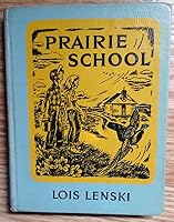 Prarie School [Hardcover] by Lenski B000JF9TZ8 Book Cover