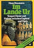 zwischen euphrat und tigris karte  Im Lande Ur. Tempel, Türme und Paläste zwischen Euphrat und Tigris